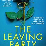 When Does The Leaving Party Novel Release? 2020 Thriller Book Release Dates