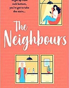 When Does The Neighbours Novel Come Out? 2020 Contemporary Romance Book Release Dates