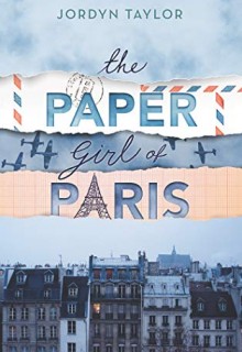 When Will The Paper Girl Of Paris Book Come Out? 2020 Historical Fiction Releases