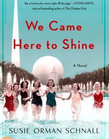 When Will We Came Here To Shine Novel Come Out? 2020 Historical Fiction Book Release Dates