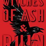 When Will Witches Of Ash And Ruin Novel Come Out? 2020 LGBT Fantasy Book Release Dates