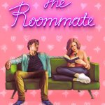 The Roommate - Novel By Rosie Danan Release Date? 2020 Contemporary Romance Releases