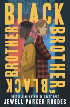 Black Brother, Black Brother Release Date? 2020 YA Cultural & Realistic Fiction Releases