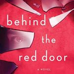 Behind The Red Door - Novel By Megan Collins Release Date? 2020 Mystery & Thriller Releases