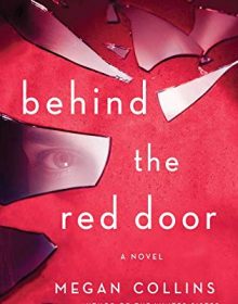 Behind The Red Door - Novel By Megan Collins Release Date? 2020 Mystery & Thriller Releases