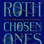 When Will Chosen Ones Come Out? 2020 Fantasy & Science Fiction Releases