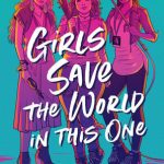 Girls Save The World In This One Release Date? 2020 Ya Horror Releases