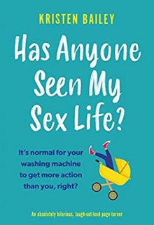 Has Anyone Seen My Sex Life? Release Date? 2020 Contemporary Romance Releases