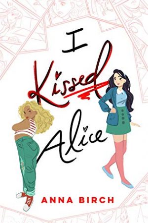 When Does I Kissed Alice Novel Come Out? 2020 YA & LGBT Contemporary Romance Releases