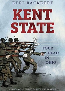 When Does Kent State By Derf Backderf Come Out? 2020 History & Nonfiction Releases
