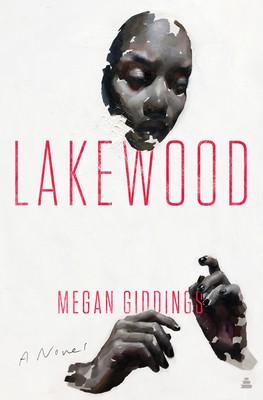 When Will Lakewood By Megan Giddings Come Out? 2020 Science Fiction Releases