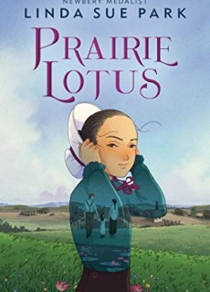When Will Prairie Lotus Novel Come Out? 2020 Historical Fiction & Middle Grade Book Releases