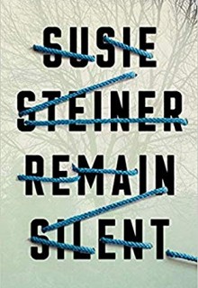 When Will Remain Silent Novel By Susie Steiner Release? 2020 Mystery Releases