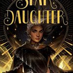 When Does Star Daughter Novel Come Out? 2020 YA Fantasy Book Releases