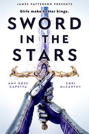 Sword In The Stars - A Novel By Amy Rose Capetta & Cori McCarthy Release Date? 2020 YA Releases