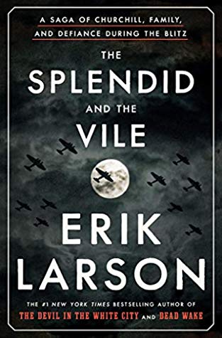 When Will The Splendid And The Vile Release? 2020 Nonfiction History & Politics Book Releases