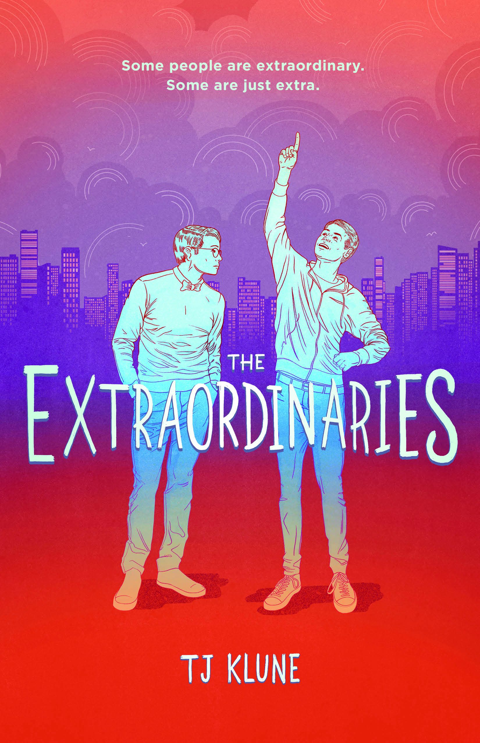 The Extraordinaries - Novel By T.J. Klune Release Date? 2020 YA LGBT Fantasy & Romance Releases