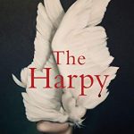 When Will The Harpy - Novel By Megan Hunter Release? 2020 Fantasy Book Releases