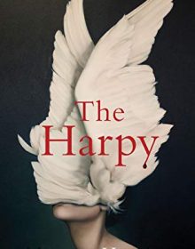 When Will The Harpy - Novel By Megan Hunter Release? 2020 Fantasy Book Releases