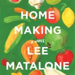 When Does Home Making Novel Come Out? 2020 Fiction Book Release Dates