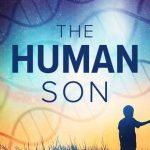 The Human Son Novel Release Date? 2020 Science Fiction Fantasy Releases