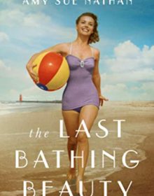 When Does The Last Bathing Beauty Come Out? 2020 Historical Fiction Releases