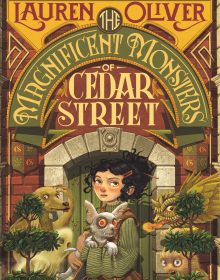 The Magnificent Monsters Of Cedar Street Release Date? 2020 Middle Grade Book Releases