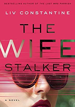 The Wife Stalker Psychological Thriller Release Date? New 2020 Thriller Releases
