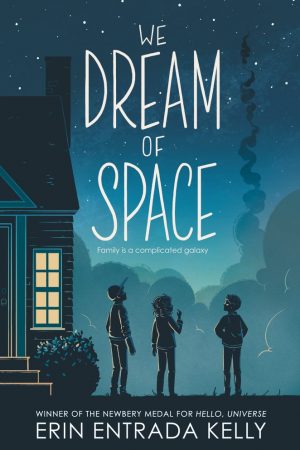 When Does We Dream Of Space Come Out? 2020 Children's & Middle Grade Book Releases