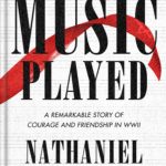 When Does While The Music Played Novel Release Date? 2020 Nathaniel Lande New Releases