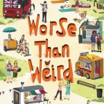 Worse Than Weird Release Date? 2020 Contemporary Middle Grade Releases