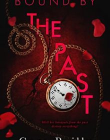 When Does Bound By The Past - Novel By Cora Reilly Come Out? 2020 New Adult Romance Releases