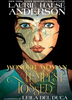 Wonder Woman By Laurie Halse Anderson Release Date? 2020 YA Graphic Novel Releases
