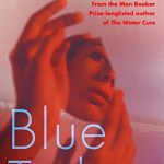 Blue Ticket By Sophie Mackintosh Release Date? 2020 Science Fiction & Dystopia Releases