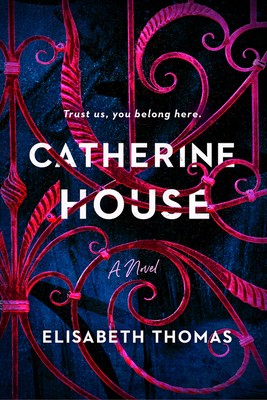 When Does Catherine House By Elisabeth Thomas Come Out? 2020 Gothic Mystery Releases