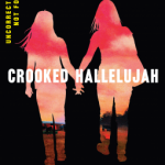 Crooked Hallelujah By Kelli Jo Ford Release Date? 2020 Historical Fiction Releases