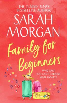 Family For Beginners By Sarah Morgan Release Date? 2020 Contemporary Romance Releases