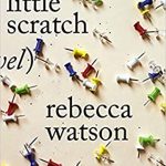 Little Scratch By Rebecca Watson Release Date? 2020 Realistic Fiction Releases