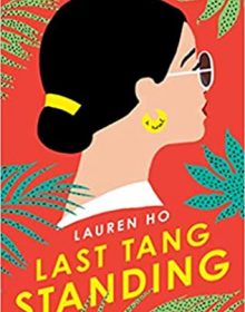 When Does Last Tang Standing By Lauren Ho Come Out? 2020 Contemporary Adult Fiction Releases