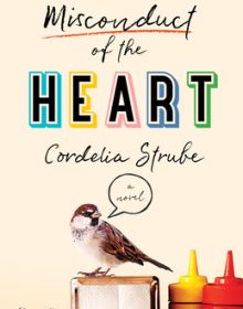 When Will Misconduct Of The Heart - Novel By Cordelia Strube Come Out? 2020 Cultural Fiction Releases