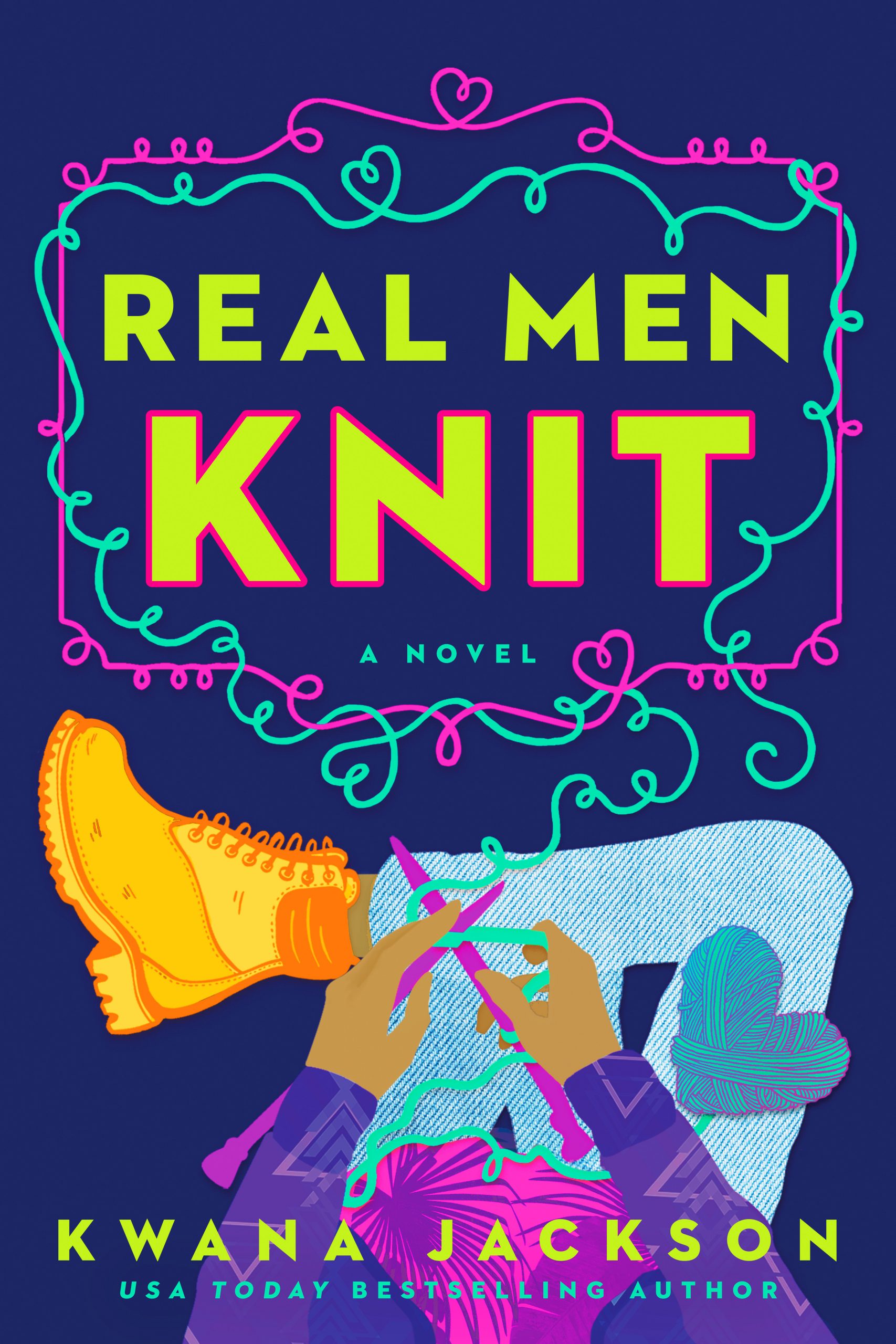 When Does Real Men Knit By Kwana Jackson Come Out? 2020 Contemporary Romance Releases