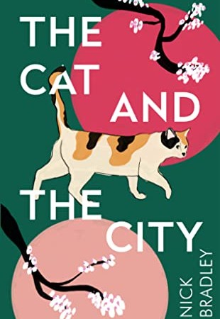 When Does The Cat And The City By Nick Bradley Come Out? 2020 Cultural Literary Fiction