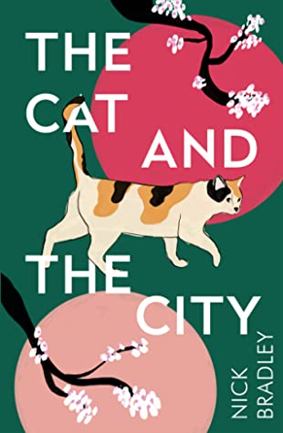 When Does The Cat And The City By Nick Bradley Come Out? 2020 Cultural Literary Fiction