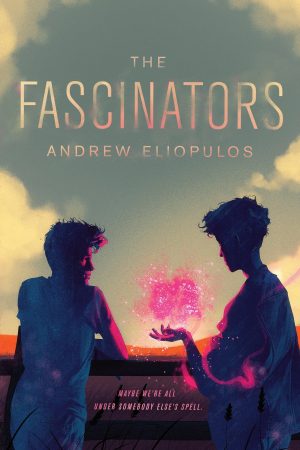 When Does The Fascinators By Andrew Eliopulos Come Out? 2020 AY LGTB Fantasy Releases