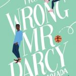 The Wrong Mr. Darcy By Evelyn Lozada Release Date? 2020 Contemporary Romance Releases