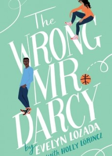 The Wrong Mr. Darcy By Evelyn Lozada Release Date? 2020 Contemporary Romance Releases