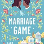 When Will The Marriage Game By Sara Desai Come Out? 2020 Contemporary Romance Releases