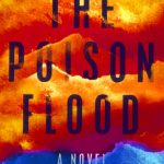 The Poison Flood By Jordan Farmer Release Date? 2020 Suspense Novel Releases