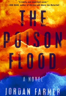 The Poison Flood By Jordan Farmer Release Date? 2020 Suspense Novel Releases