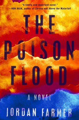The Poison Flood By Jordan Farmer Release Date? 2020 Suspense Novel Releases